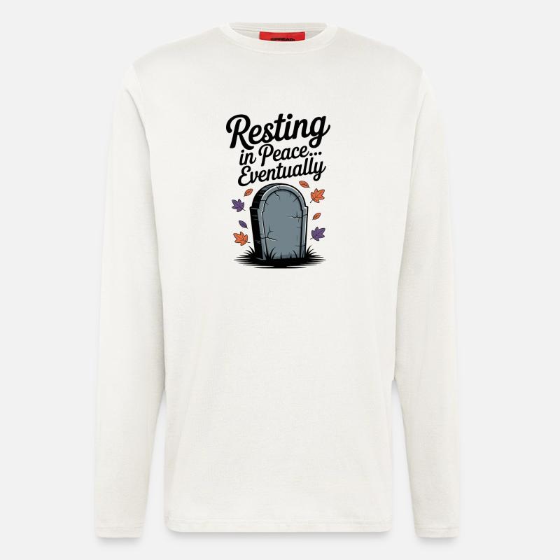 Resting in Peace... Eventually - Longsleeve - made by SPREAD  - OFF WHITE