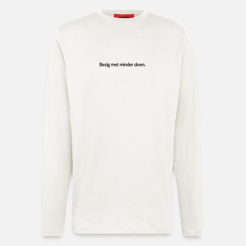 Doing less – Trendy Text Design - Longsleeve - made by SPREAD  - OFF WHITE
