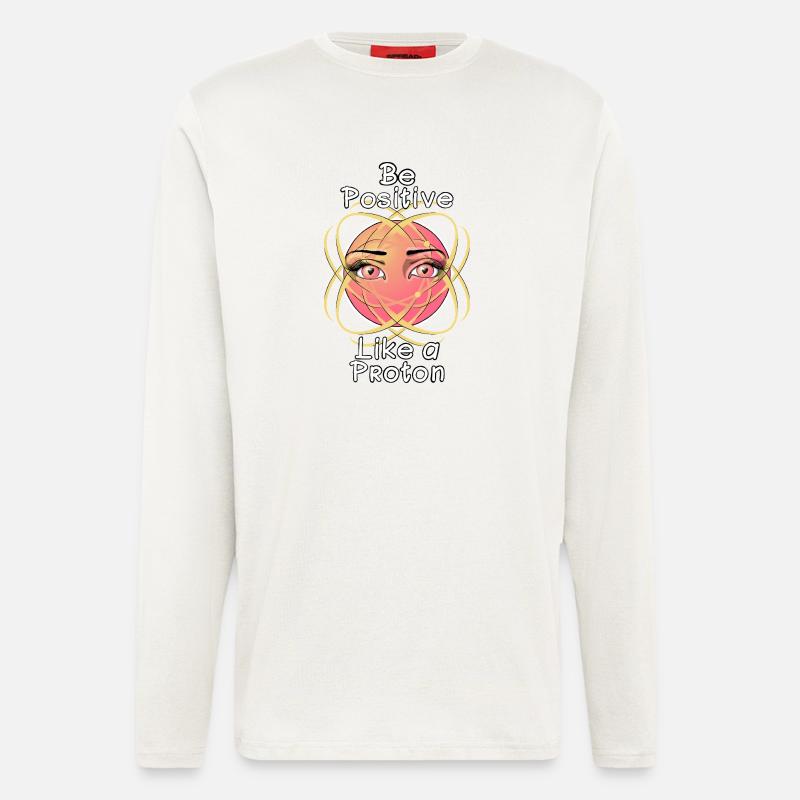 Sei positiv wie ein Proton - Langarmshirt - made by SPREAD  - OFF WHITE