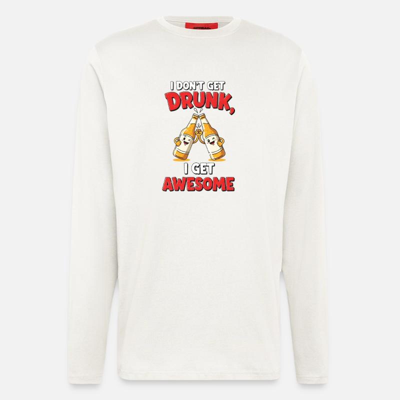 Don't Get Drunk Comic Shirt Geschenk - Langarmshirt - made by SPREAD  - OFF WHITE