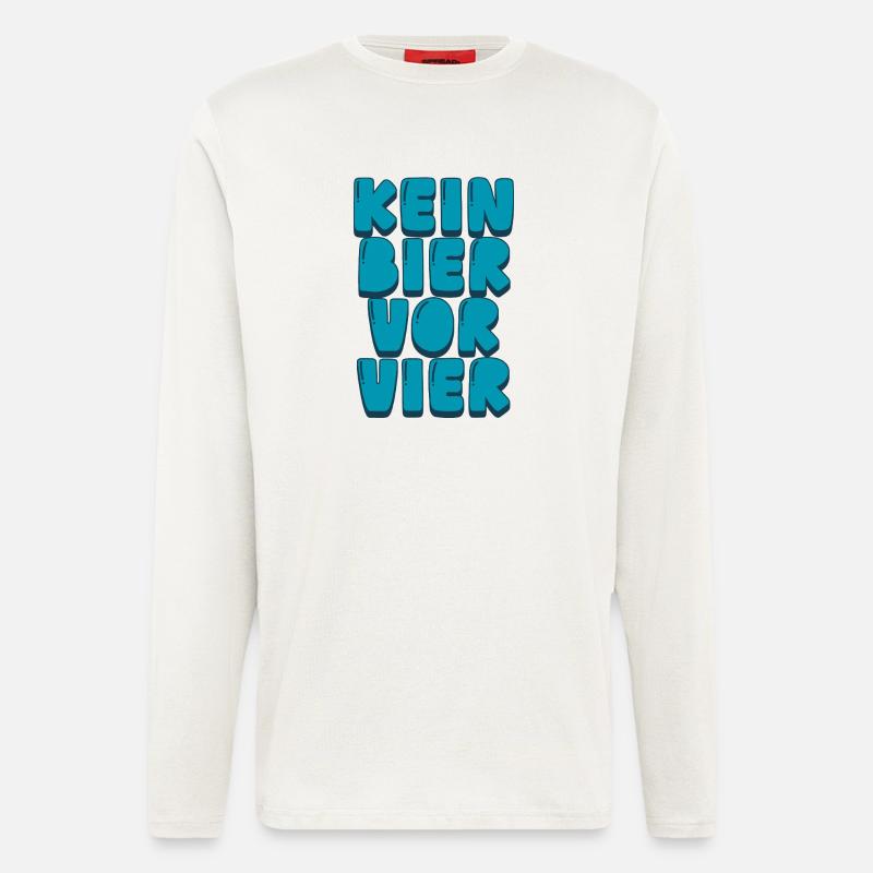 Kein Bier vor Vier - Langarmshirt - made by SPREAD  - OFF WHITE