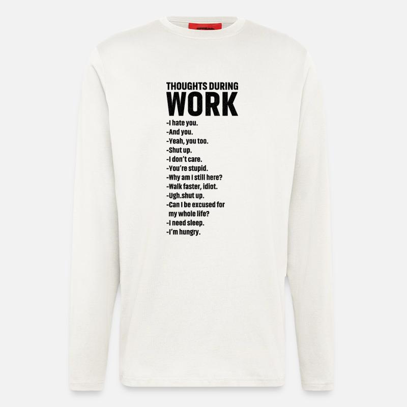 thoughts during work - Longsleeve - made by SPREAD  - OFF WHITE