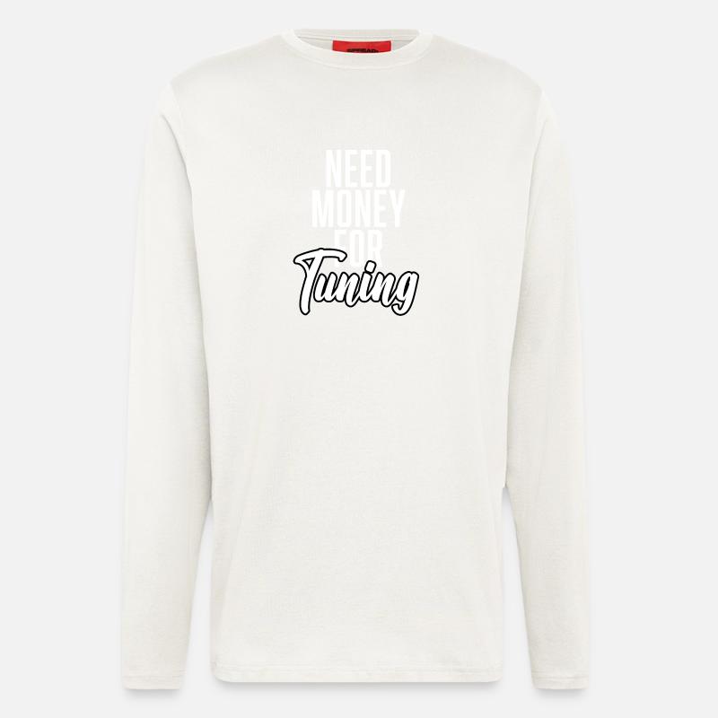 Need Money For Tuning - Langarmshirt - made by SPREAD  - OFF WHITE