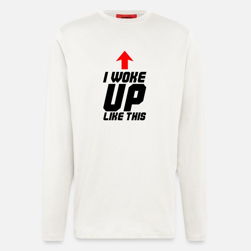 Je me suis réveillé comme ça - Manches longues bio décontracté fabriqué en UE - OFF WHITE