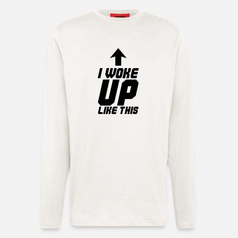 Je me suis réveillé comme ça - Manches longues bio décontracté fabriqué en UE - OFF WHITE