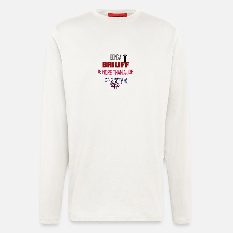 Being a bailiff - Langarmshirt - made by SPREAD  - OFF WHITE