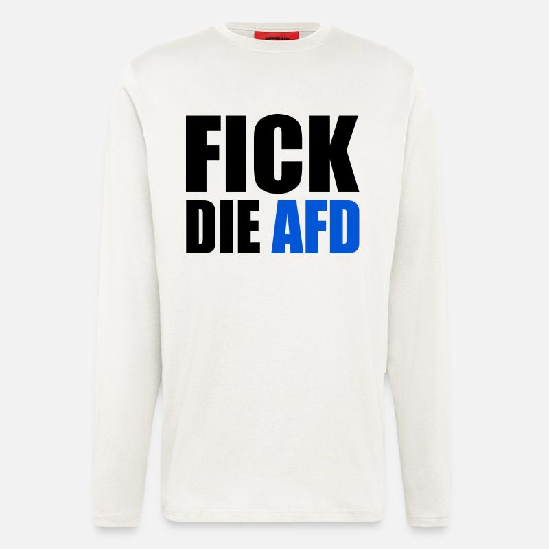Fick die afd - Langarmshirt - made by SPREAD  - OFF WHITE