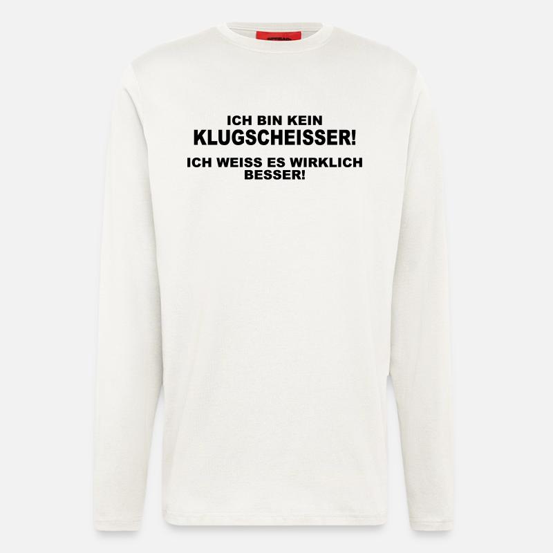 Ich bin kein Klugscheisser! - Langarmshirt - made by SPREAD  - OFF WHITE