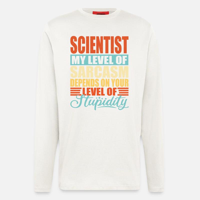 Scientist sarcasm Funny scientist - Longsleeve - made by SPREAD  - OFF WHITE
