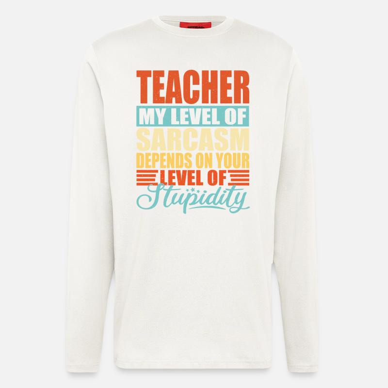 Enseignant Enseignant Drôle Cadeau - Manches longues bio décontracté fabriqué en UE - OFF WHITE