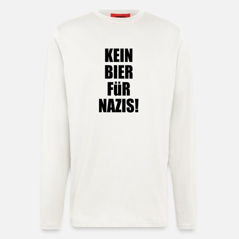 No beer for nazis - Longsleeve - made by SPREAD  - OFF WHITE