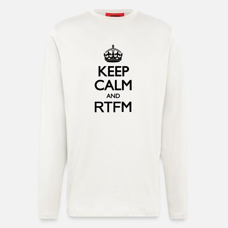Keep calm and RTFM - Manches longues bio décontracté fabriqué en UE - OFF WHITE