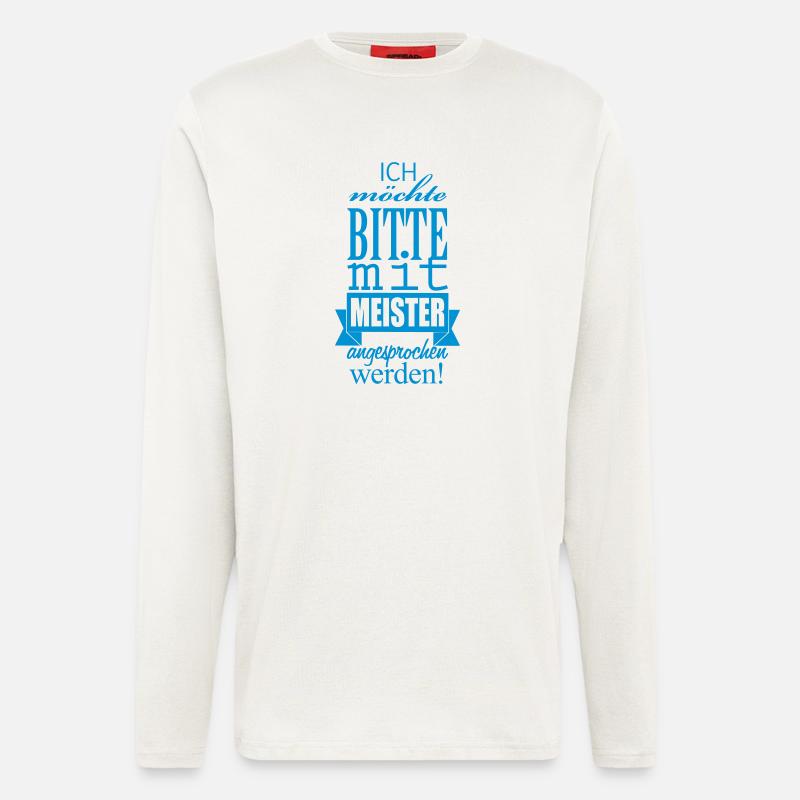 mit Meister angesprochen - Langarmshirt - made by SPREAD  - OFF WHITE