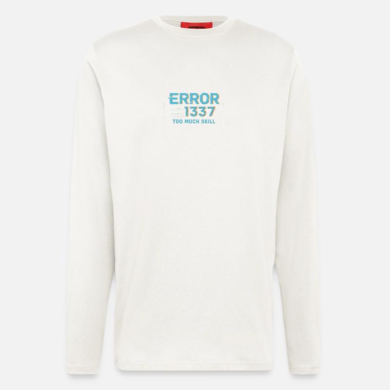 Error1337 Too Much Skill - Longsleeve - made by SPREAD  - OFF WHITE