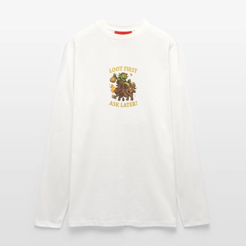 Loot First, Ask Later Langarmshirt - made by SPREAD 