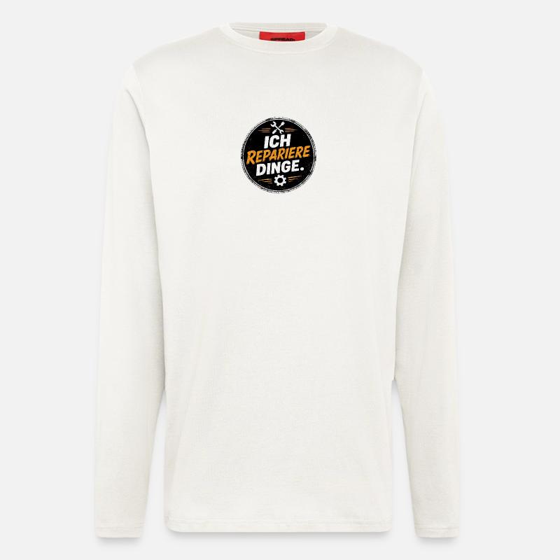 Ich repariere Dinge – Handwerk Spruch - Langarmshirt - made by SPREAD  - OFF WHITE