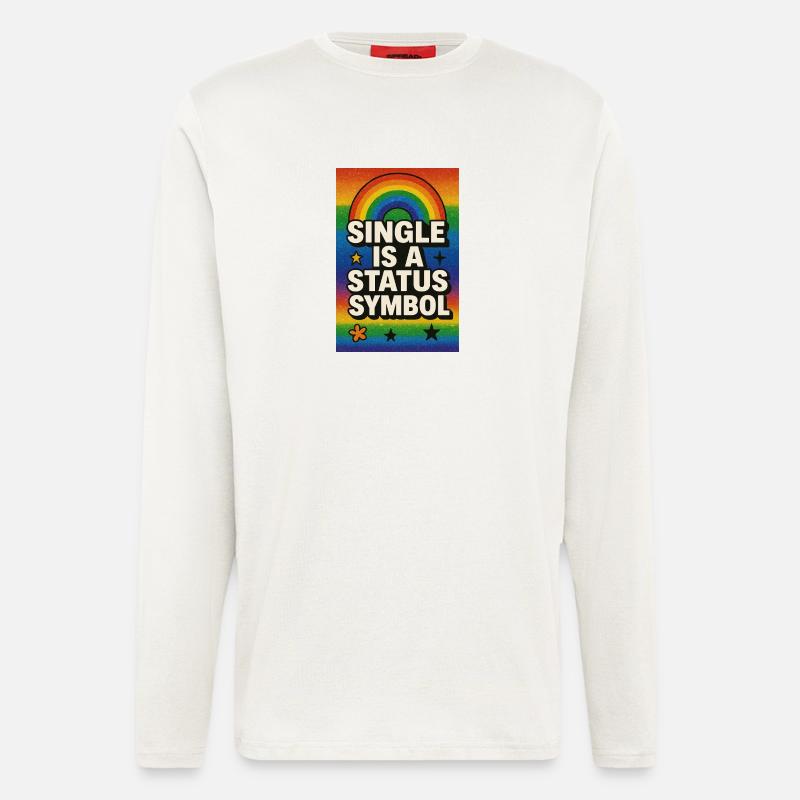 Single ist ein Statussymbol Regenbogen - Langarmshirt - made by SPREAD - OFF WHITE