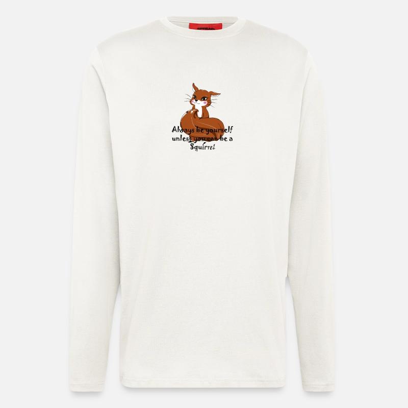 Sei ein Eichhörnchen - Langarmshirt - made by SPREAD  - OFF WHITE