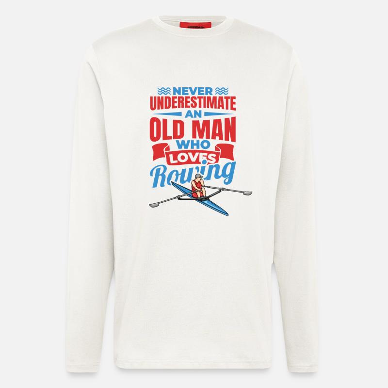 Never Underestimate An Old Rower - Langarmshirt - made by SPREAD  - OFF WHITE