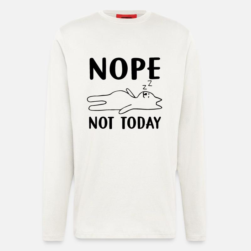 Nope not today - Langarmshirt - made by SPREAD  - OFF WHITE