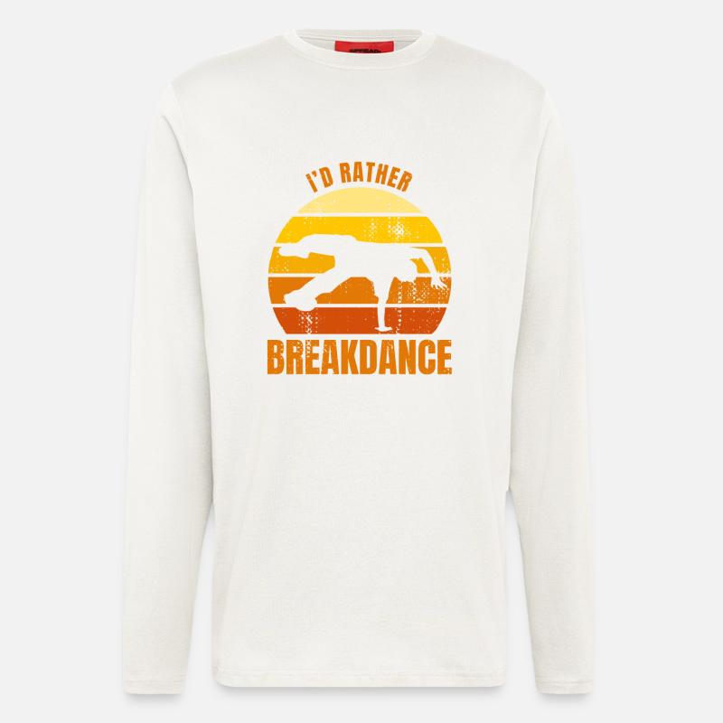 I'd rather do breakdancing - Longsleeve - made by SPREAD  - OFF WHITE