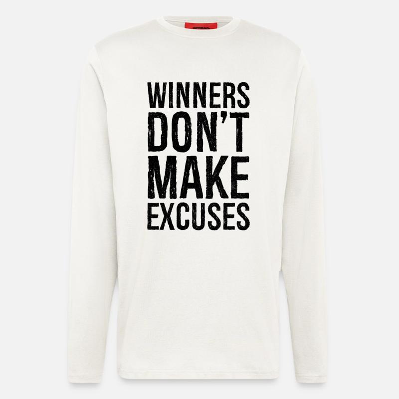 winners don't make excuses - Langarmshirt - made by SPREAD  - OFF WHITE