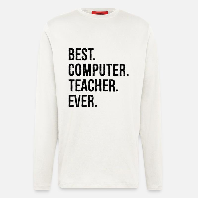 best computer teacher ever - Langarmshirt - made by SPREAD  - OFF WHITE