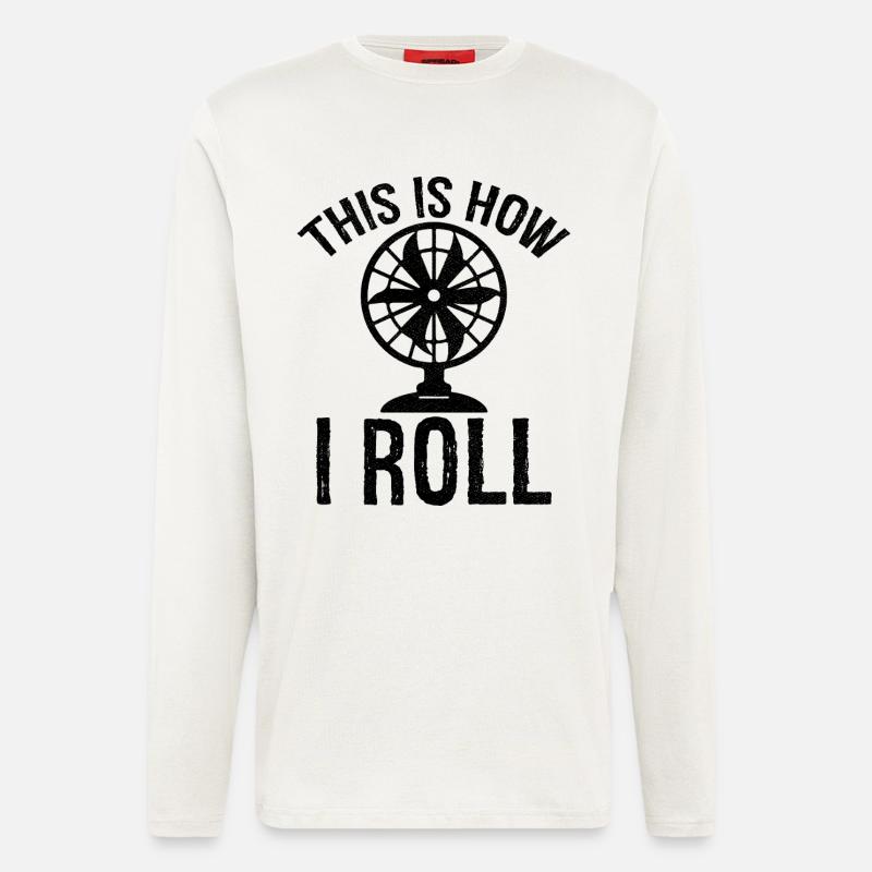 so rolle ich Tischventilator - Langarmshirt - made by SPREAD  - OFF WHITE