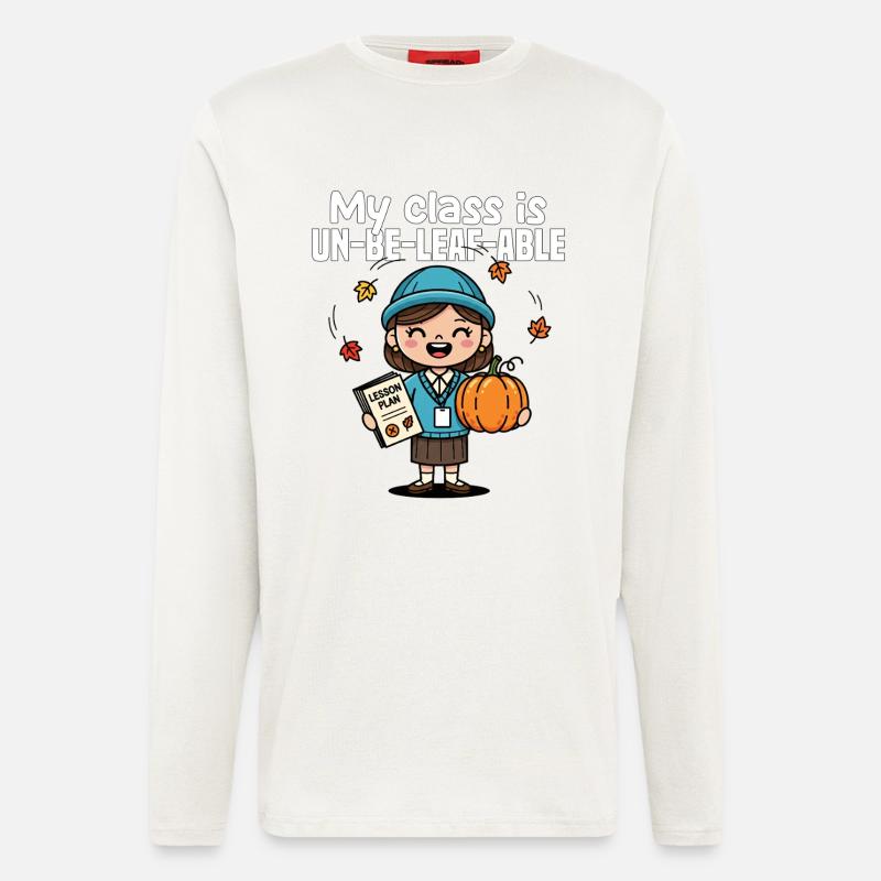 MY CLASS IS UN-BE-LEAF-ABLE - TEACHER GIFT - Longsleeve - made by SPREAD  - OFF WHITE
