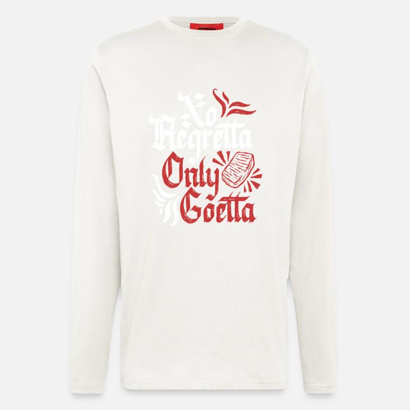 Goetta Wurst No Regretta Only Goetta - Langarmshirt - made by SPREAD - OFF WHITE