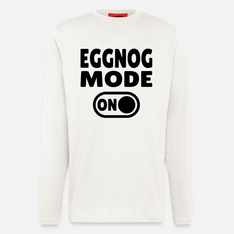 Eggnog Mode ON - lustiger Weihnachtsspruch - Langarmshirt - made by SPREAD  - OFF WHITE