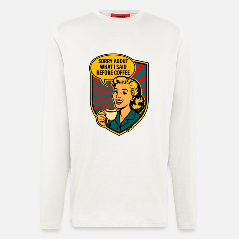 Before Coffee – Retro Meme - Longsleeve - made by SPREAD  - OFF WHITE