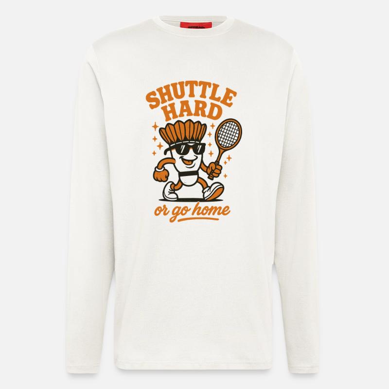 Navette Difficile | Motivation du badminton - Manches longues bio décontracté fabriqué en UE - OFF WHITE