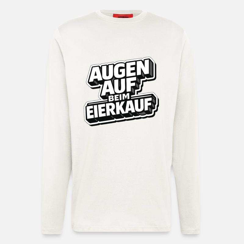 Augen auf beim Eierkauf - Langarmshirt - made by SPREAD  - OFF WHITE