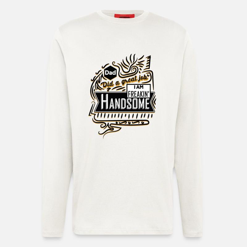 Papa Pride: Freakin' Handsome Saying - Longsleeve - made by SPREAD  - OFF WHITE