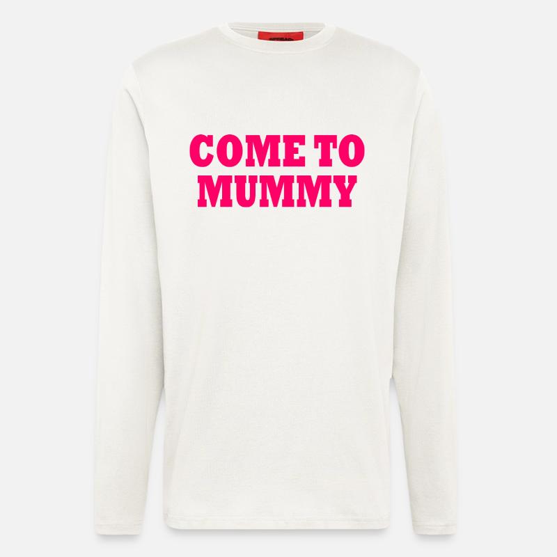 come to mummy - Langarmshirt - made by SPREAD  - OFF WHITE
