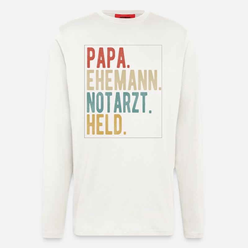 Notarzt Papa Ehemann Held - Langarmshirt - made by SPREAD  - OFF WHITE