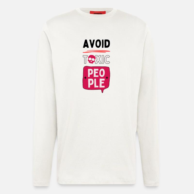 Avoid toxic people - skull - Longsleeve - made by SPREAD  - OFF WHITE