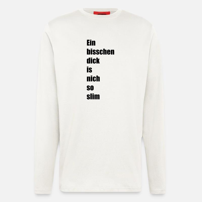Ein bisschen dick - Langarmshirt - made by SPREAD  - OFF WHITE