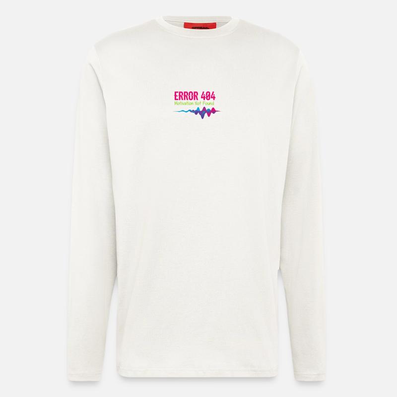 Error 404 Motivation Not Found - Longsleeve - made by SPREAD  - OFF WHITE