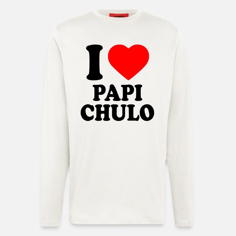 I love papi chulo - Manches longues bio décontracté fabriqué en UE - OFF WHITE