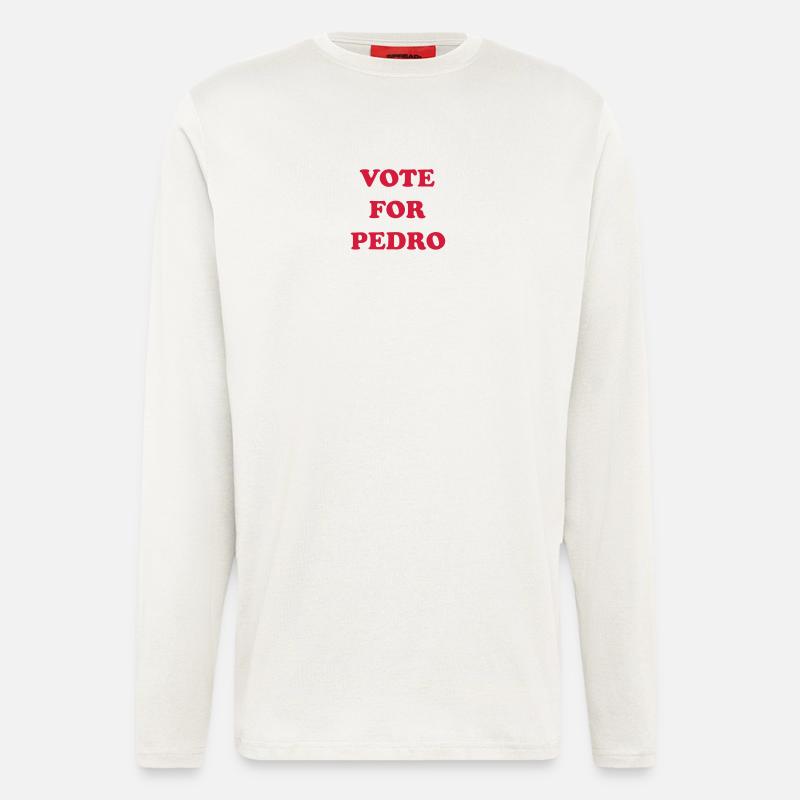 Vote For Pedro - Langarmshirt - made by SPREAD  - OFF WHITE