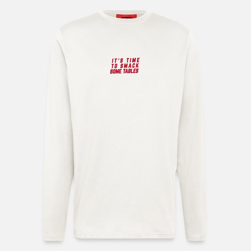 Time to Smash Tables - Langarmshirt - made by SPREAD  - OFF WHITE