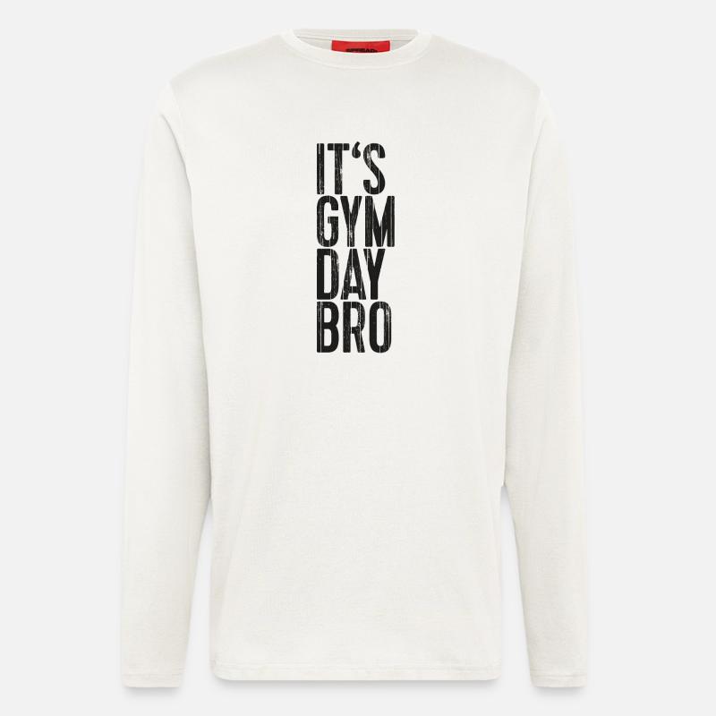 It's Gym Day Bro - Langarmshirt - made by SPREAD  - OFF WHITE