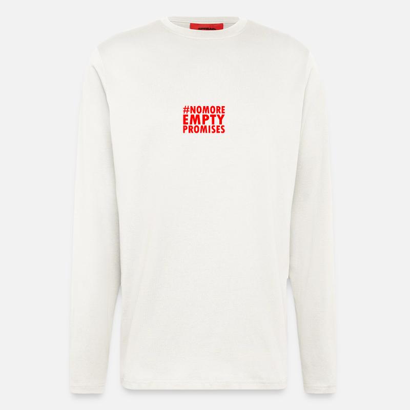 no more empty promises - Longsleeve - made by SPREAD  - OFF WHITE