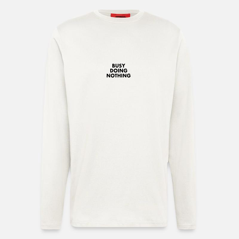 busy doing nothing - Langarmshirt - made by SPREAD  - OFF WHITE