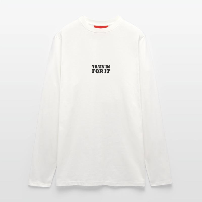 Train in for it Longsleeve - made by SPREAD 