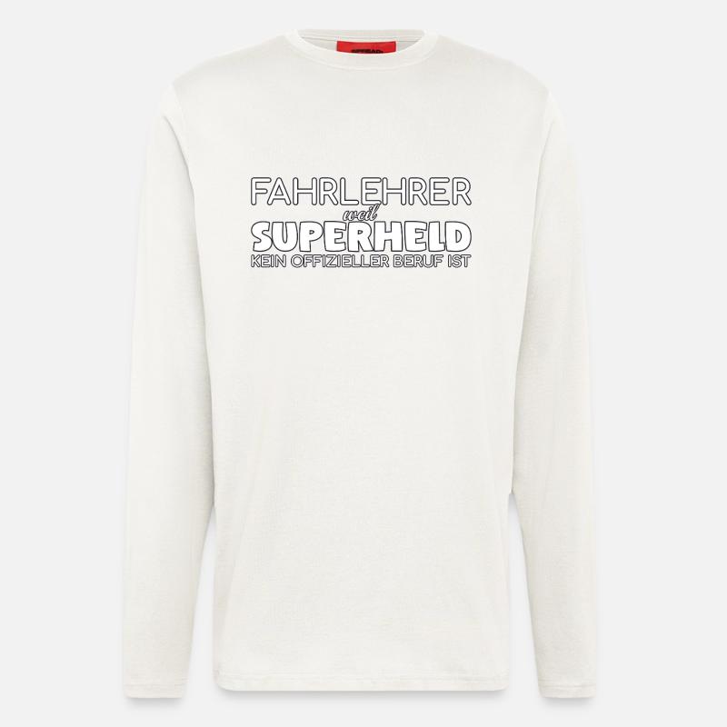 Fahrlehrer Superheld Fahrschule - Langarmshirt - made by SPREAD  - OFF WHITE