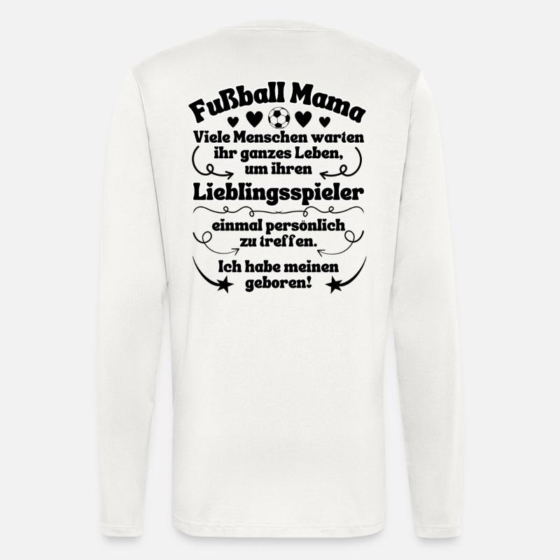 Joueuse préférée de la maman footballeuse - Manches longues bio décontracté fabriqué en UE - OFF WHITE