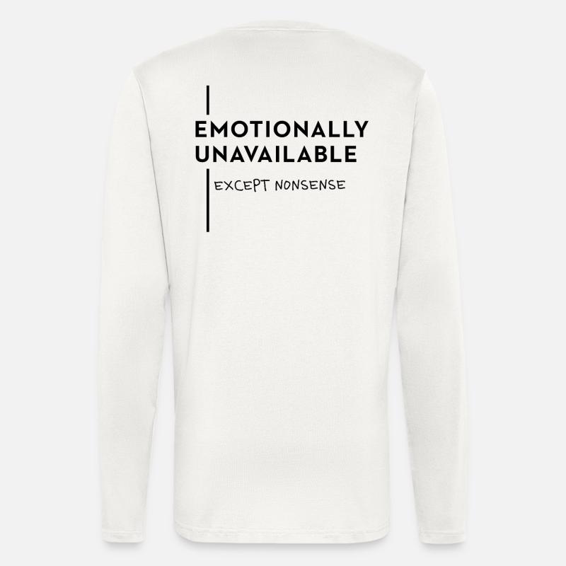 Emotionally Unavailable – Nonsense Mode - Longsleeve - made by SPREAD  - OFF WHITE